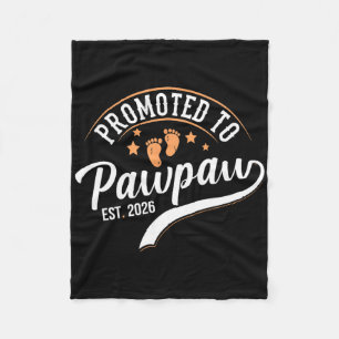 Promoted To Pawpaw 2026 - First Time Father's Day Fleece Blanket