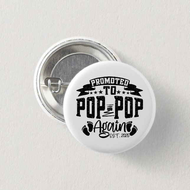 Promoted To Pop Pop Again Est 2024 Funny Grandpa  Button (Front & Back)