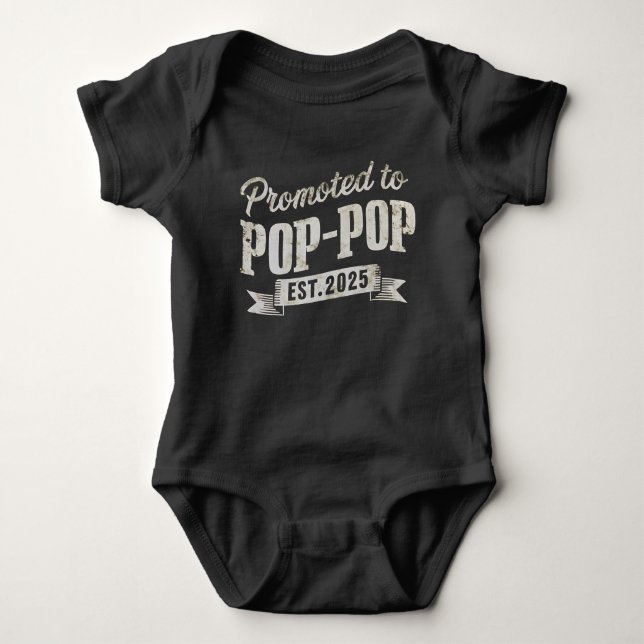 Promoted To Pop-Pop Est 2025 First Time Pop-Pop Baby Bodysuit (Front)