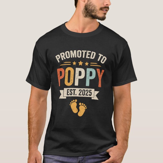 Promoted To Poppy 2025 Retro Soon To Be Poppy Est  T-Shirt (Front)