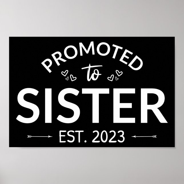 Promoted To Sister Est. 2023 II Poster (Front)