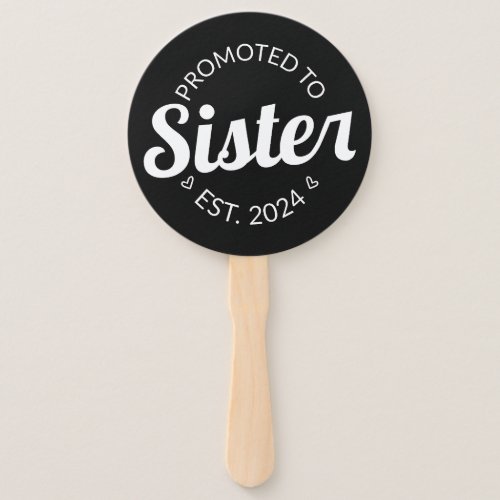 Promoted To Sister Est 2024 I Hand Fan