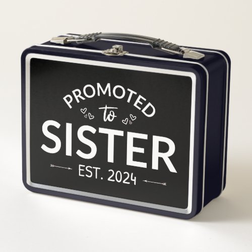 Promoted To Sister Est 2024 II Metal Lunch Box