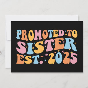 Promoted To Sister Est. 2025 III Announcement