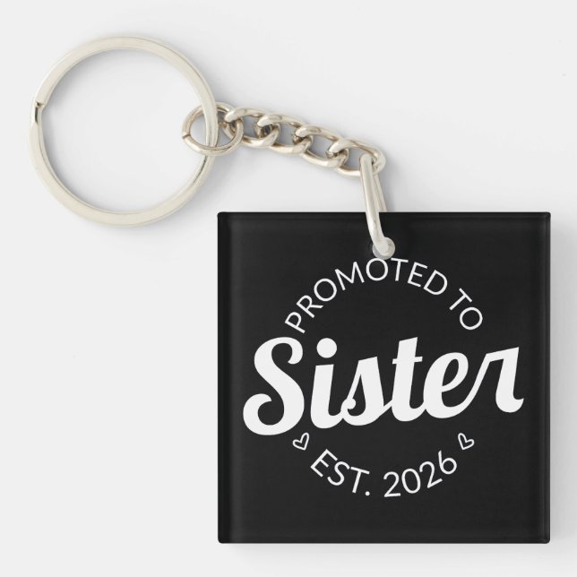 Promoted To Sister Est. 2026 I Keychain (Front)