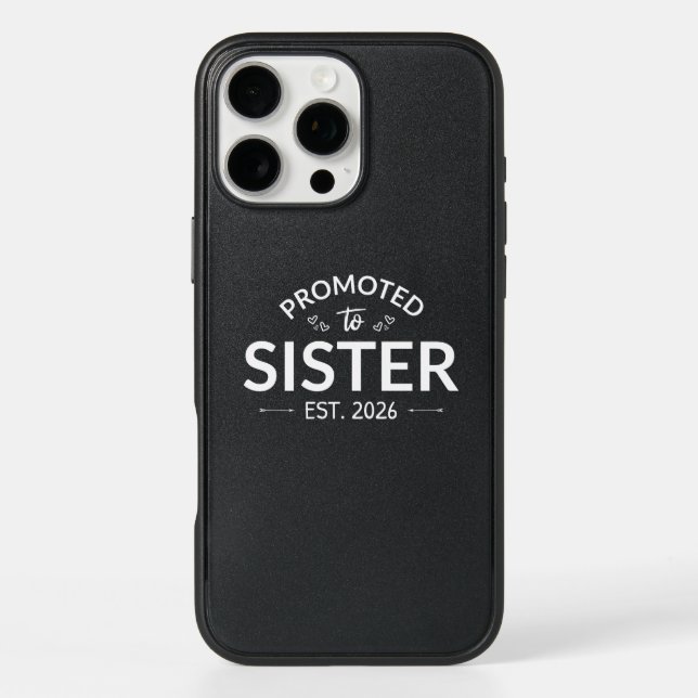 Promoted To Sister Est. 2026 II Otterbox iPhone Case (Back)