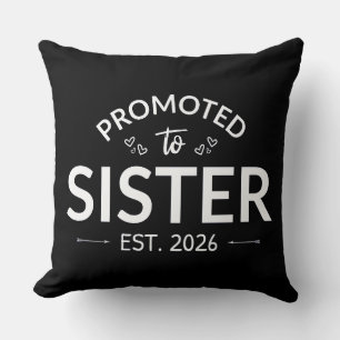 Promoted To Sister Est. 2026 II Throw Pillow