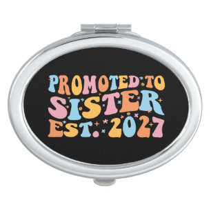 Promoted To Sister Est 2027 Big Sister Compact Mirror