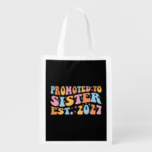Promoted To Sister Est 2027 Big Sister Grocery Bag