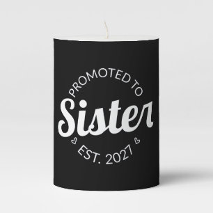 Promoted To Sister Est 2027 Big Sister I Pillar Candle
