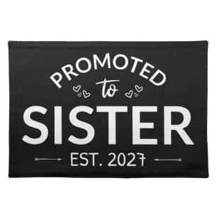 Promoted To Sister Est 2027 Big Sister II Cloth Placemat