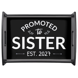 Promoted To Sister Est 2027 Big Sister II Serving Tray