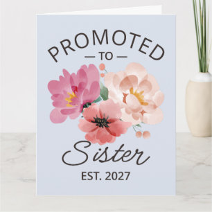 Promoted To Sister Est 2027 Big Sister VI Card