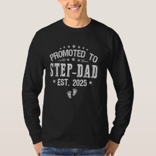 Promoted To Step-Dad est.2025 Fathers Day First ti T-Shirt