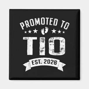 Promoted to TIO Est 2026 Soon to Be Uncle Fathers Magnet