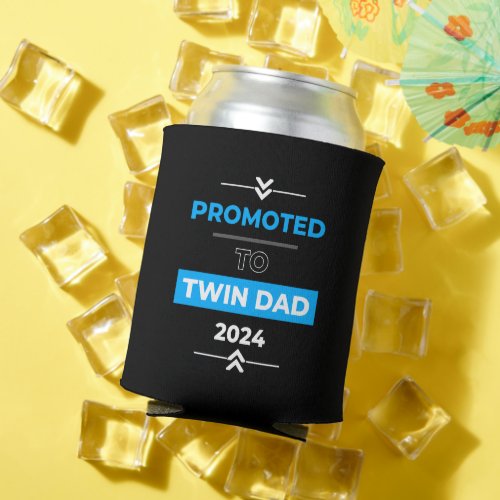 Promoted to Twin Dad 2024 Can Cooler