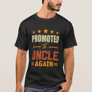 Promoted To Uncle Again Vintage Baby Announcement T-Shirt