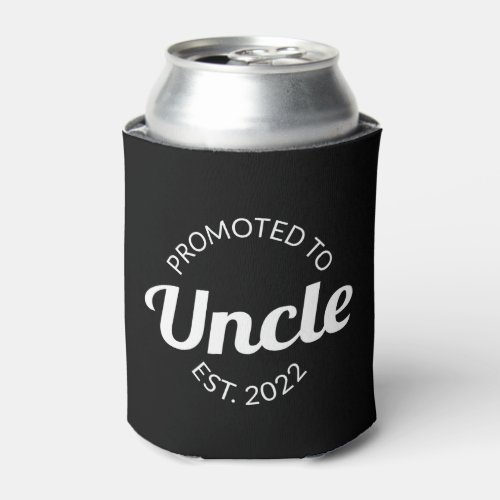 Promoted To Uncle Est 2022 I Can Cooler
