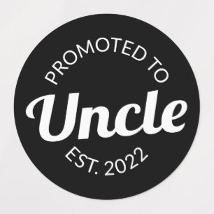 Promoted To Uncle Est. 2022 I Labels