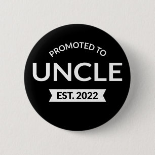Promoted To Uncle Est. 2022 II Button