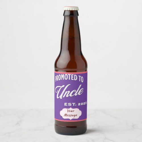Promoted To Uncle Est 2023 For First Time Uncle Beer Bottle Label