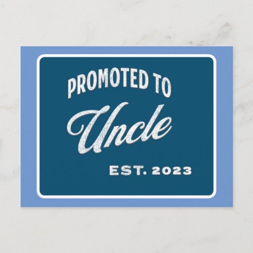 Promoted To Uncle Est 2023 For First Time Uncle Holiday Postcard