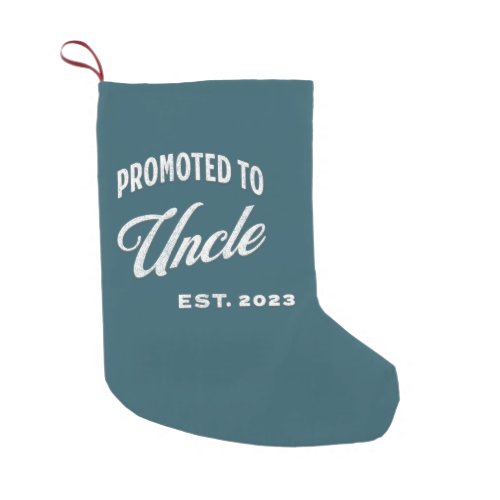 Promoted To Uncle Est 2023 For First Time Uncle Small Christmas Stocking