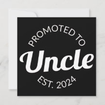 Promoted To Uncle Est. 2024 I