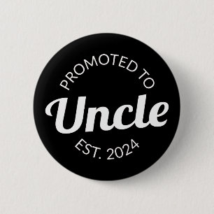 Promoted To Uncle Est. 2024 I Button