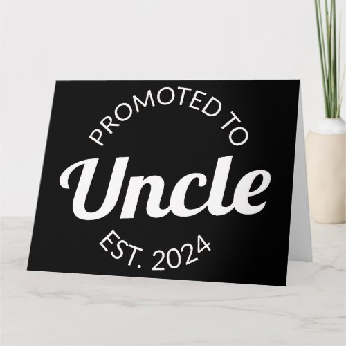 Promoted To Uncle Est 2024 I Card