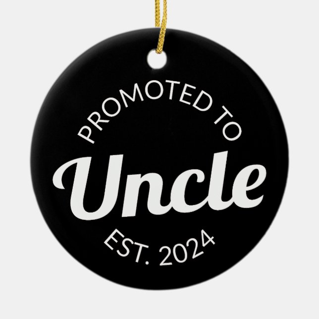 Promoted To Uncle Est. 2024 I Ceramic Ornament (Front)
