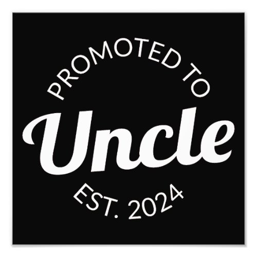 Promoted To Uncle Est 2024 I Photo Print