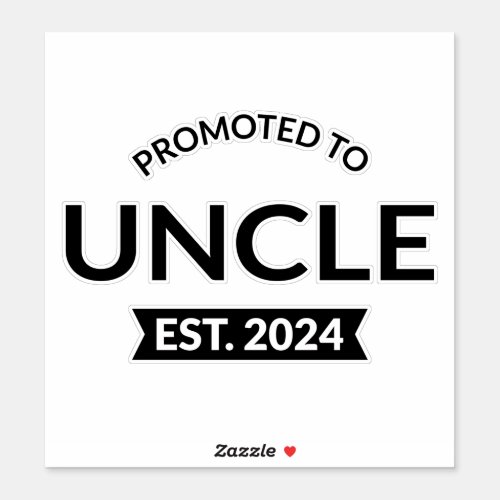 Promoted To Uncle Est 2024 II Sticker