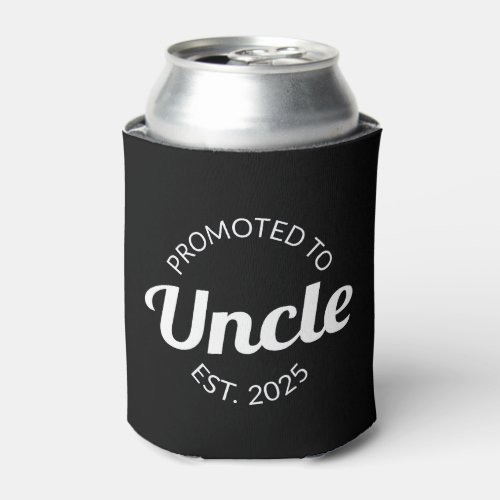 Promoted To Uncle Est 2025 I Can Cooler