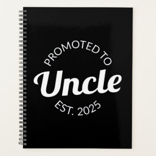 Promoted To Uncle Est. 2025 I Planner
