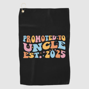 Promoted To Uncle Est. 2025 III Golf Towel