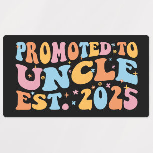 Promoted To Uncle Est. 2025 III Labels