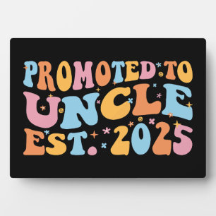 Promoted To Uncle Est. 2025 III Plaque
