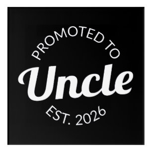 Promoted To Uncle Est. 2026 I Acrylic Print