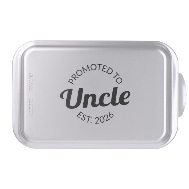 Promoted To Uncle Est. 2026 I Cake Pan (Front)