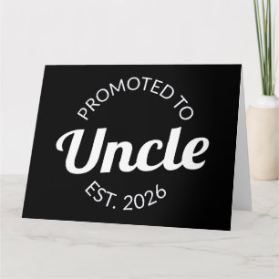 Promoted To Uncle Est. 2026 I Card