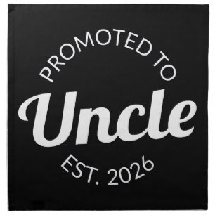 Promoted To Uncle Est. 2026 I Cloth Napkin
