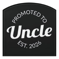 Promoted To Uncle Est. 2026 I