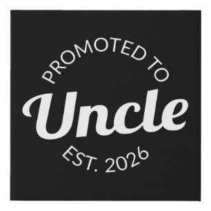 Promoted To Uncle Est. 2026 I Faux Canvas Print