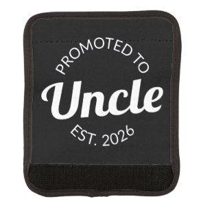 Promoted To Uncle Est. 2026 I Luggage Handle Wrap