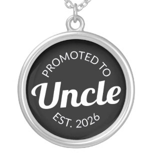 Promoted To Uncle Est. 2026 I Silver Plated Necklace