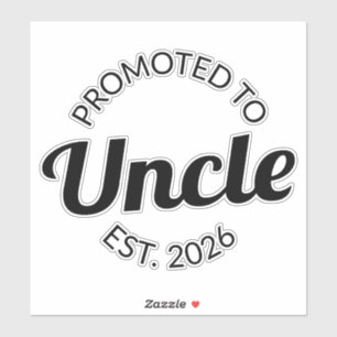Promoted To Uncle Est. 2026 I Sticker