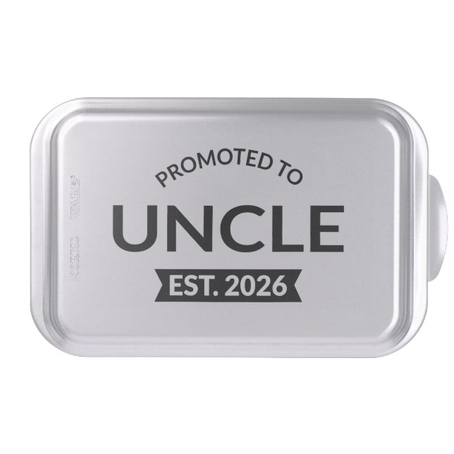 Promoted To Uncle Est. 2026 II Cake Pan (Front)