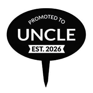 Promoted To Uncle Est. 2026 II Cake Topper