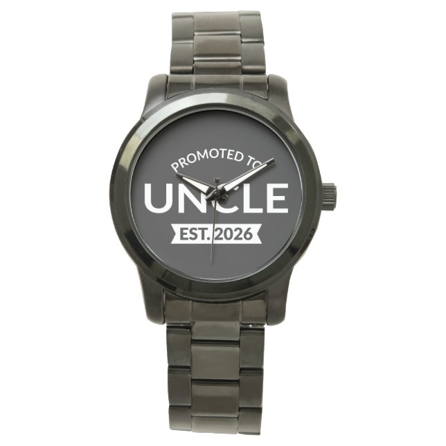 Promoted To Uncle Est. 2026 II Watch (Front)
